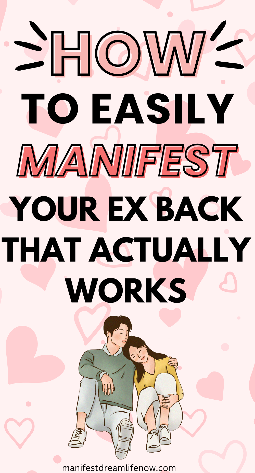 how to easily manifest your ex