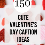 Valentine's Day Captions