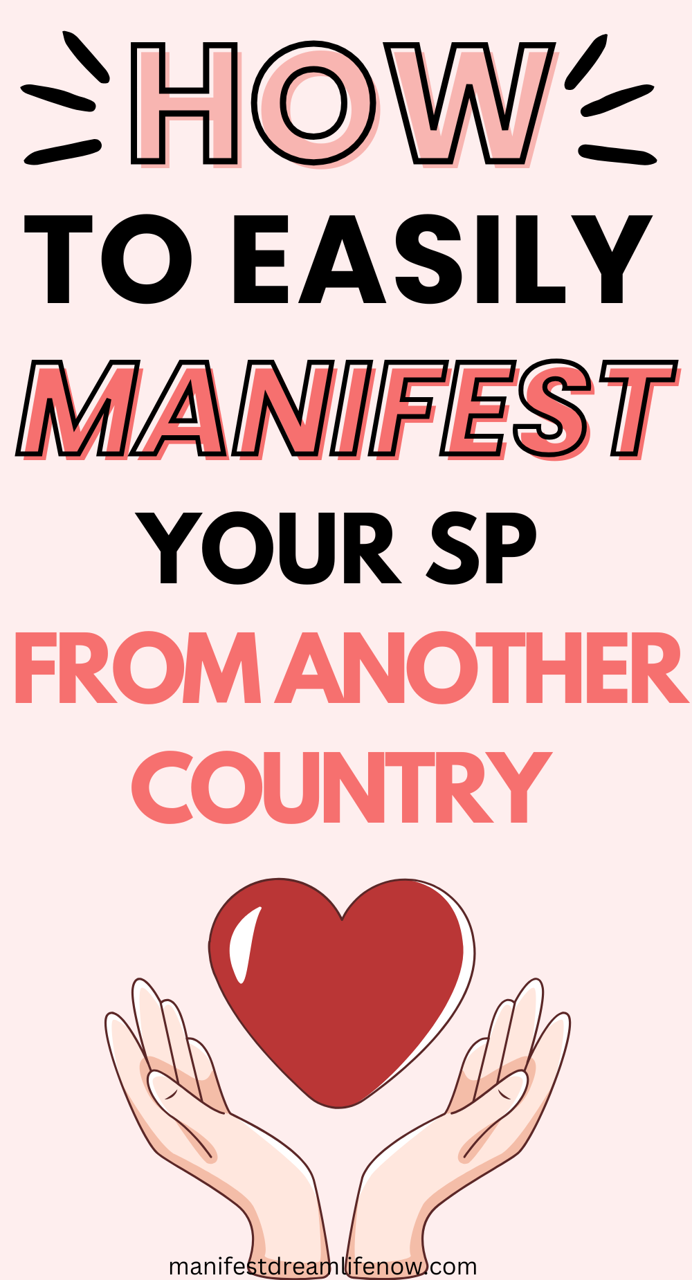 How to manifest an Sp who lives in a different Country