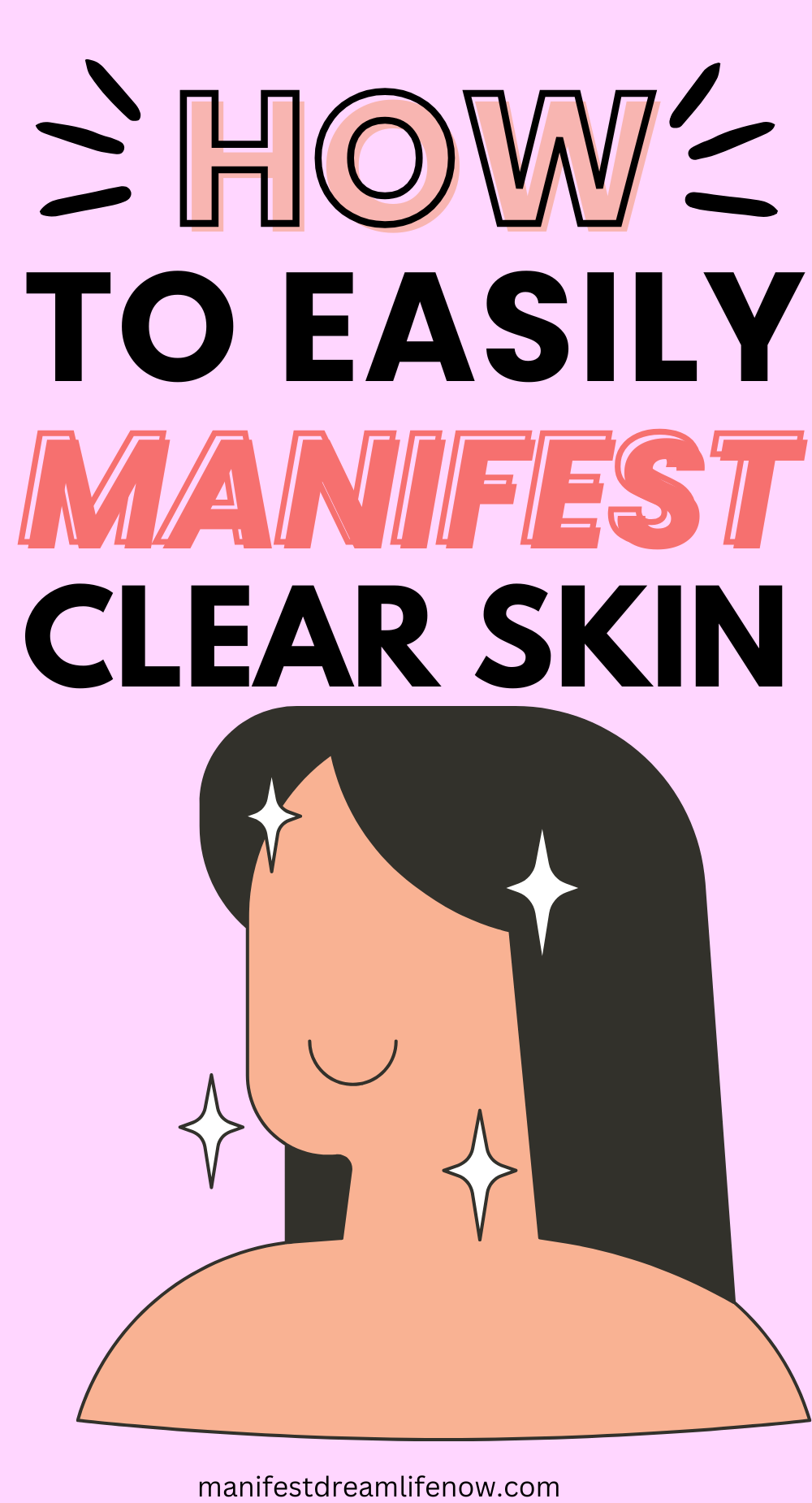 How to Manifest Clear Skin