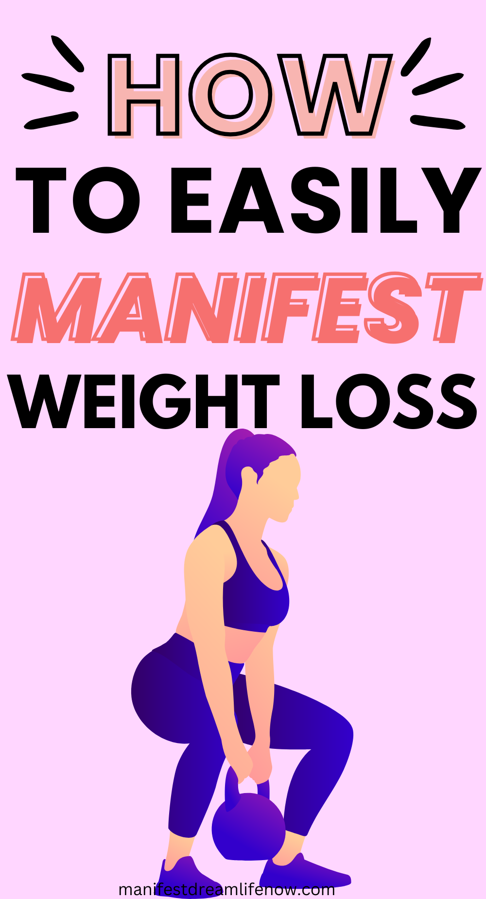How to Easily Manifest Weight Loss