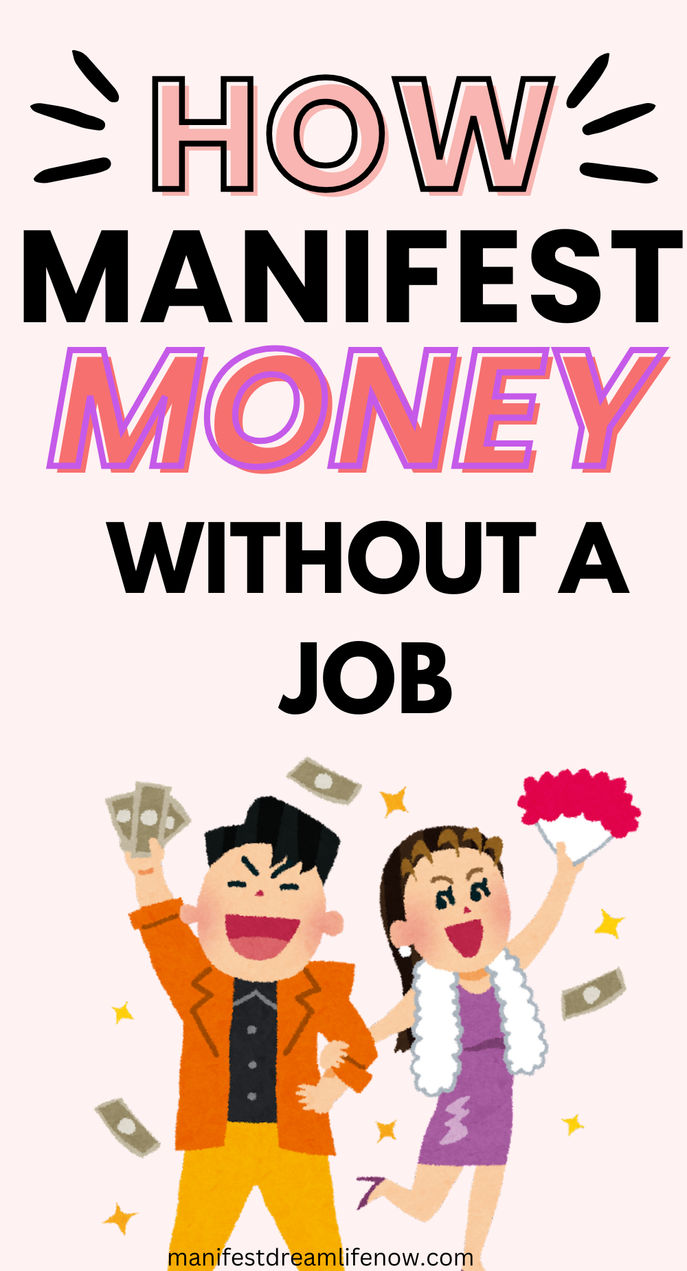 How to Manifest Money Without a Job