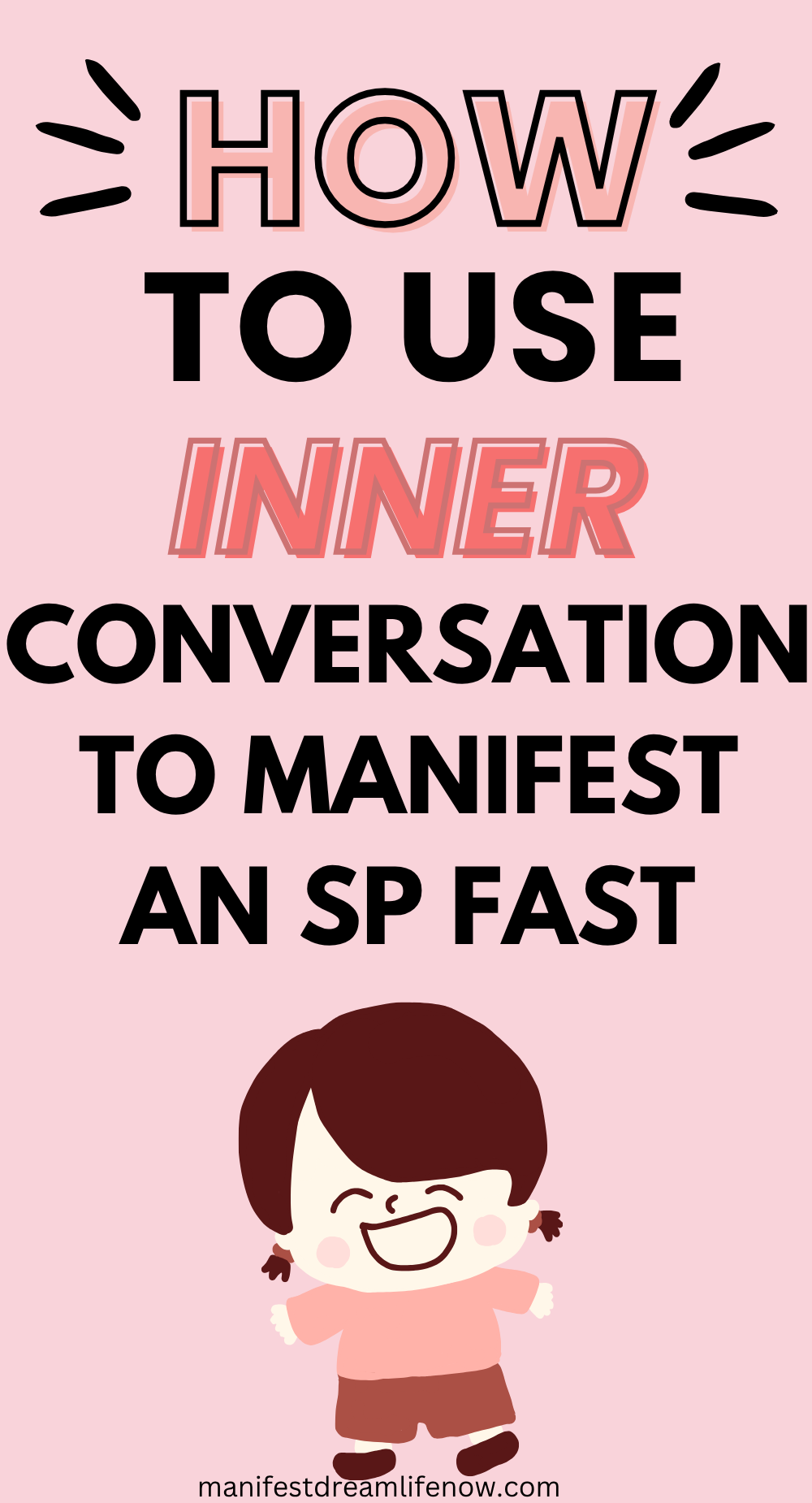 How to Use Inner Conversations to Manifest Your SP