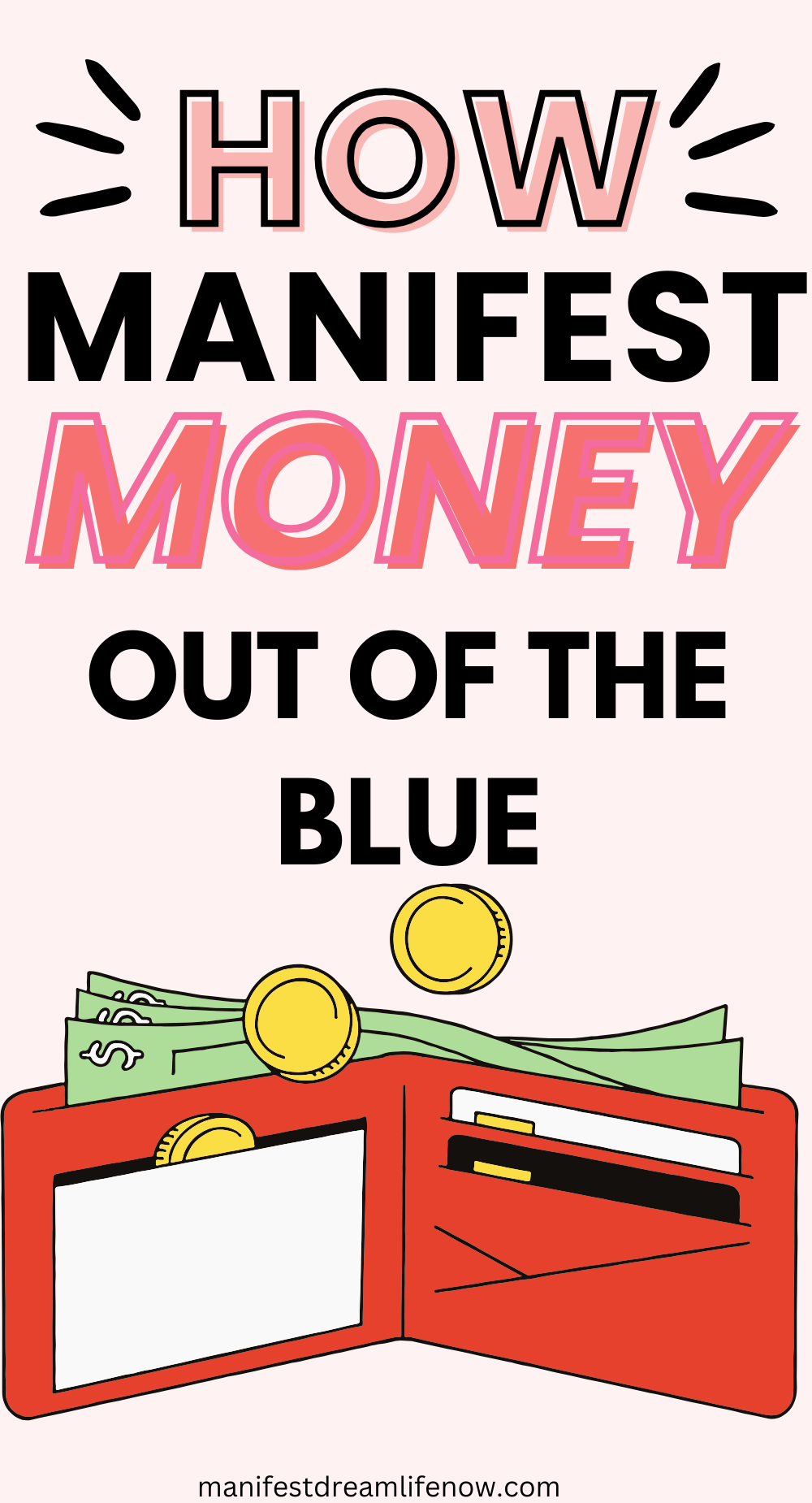 How to Manifest Money Out of the Blue