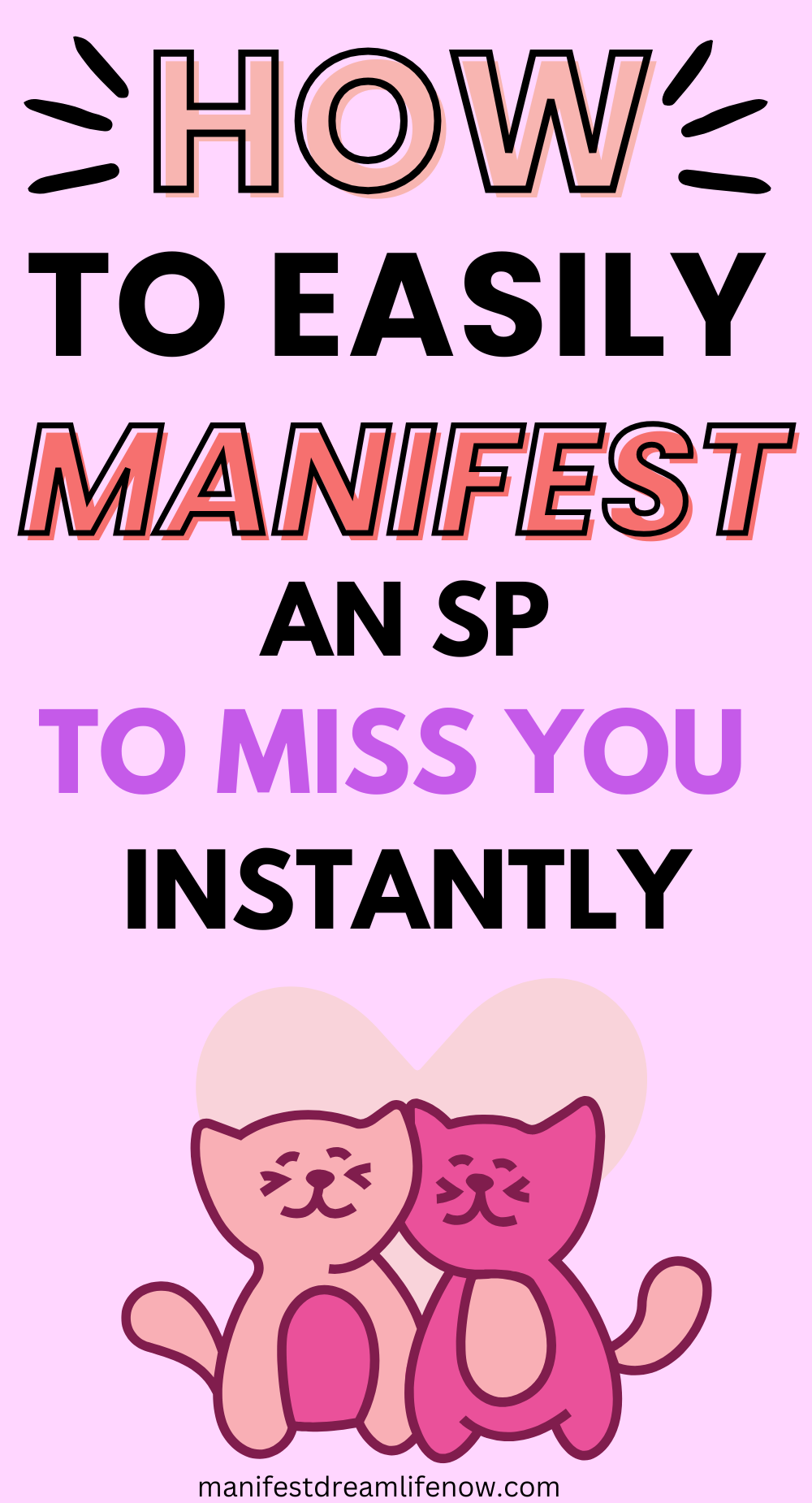 manifest an sp to miss you