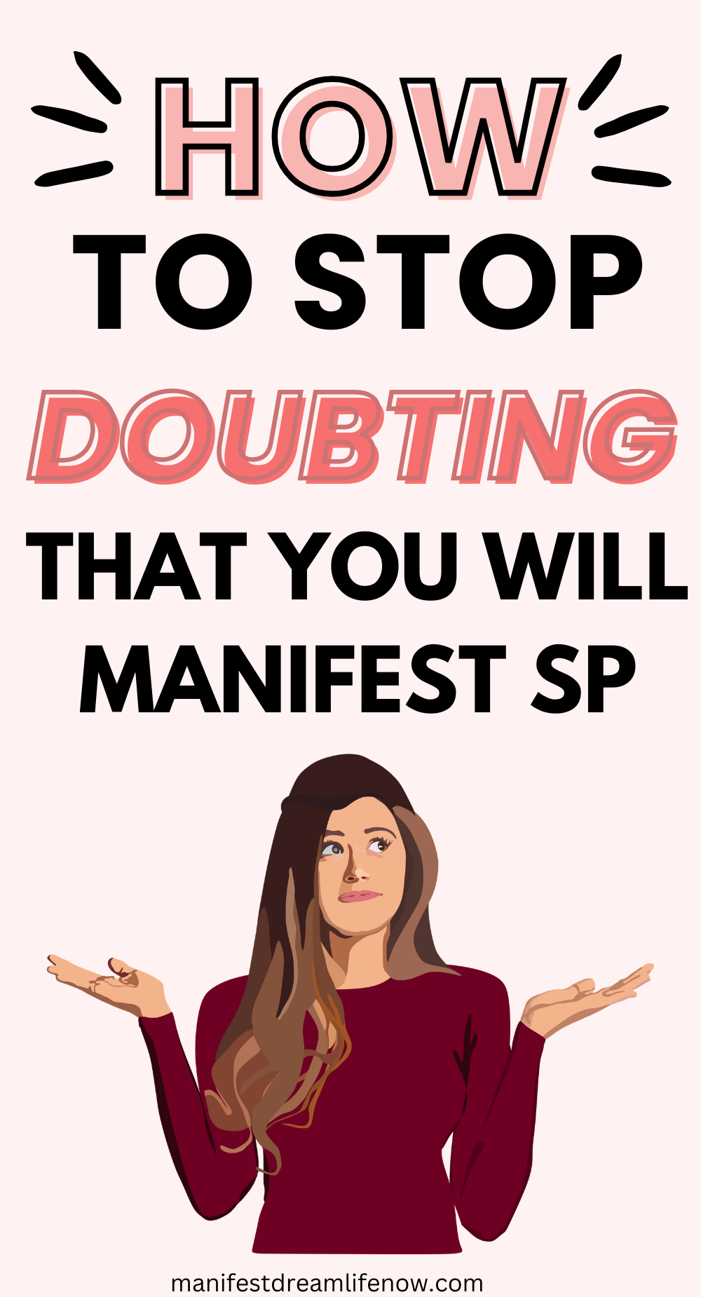 How to Stop Doubting Your SP Manifestation